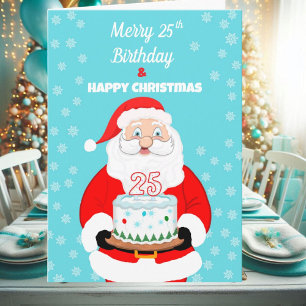 Fröhlichen Weihnachten zum 25. Geburtstag Santa Karte