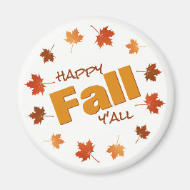 fröhlicher Fall y'all bunt Herbstmaple Blätter Magnet