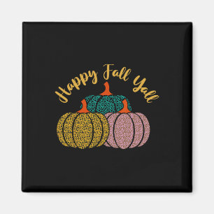 Fröhlicher Herbst euch allen Leopard Kürbis für He Magnet