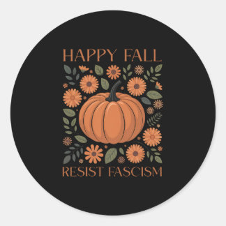 Fröhlicher Herbst widersteht dem Faschismus Trump Runder Aufkleber