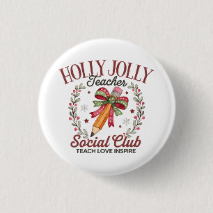 Fröhlicher Lehrer Sozialclub Lehr Liebe Inspiriere Button