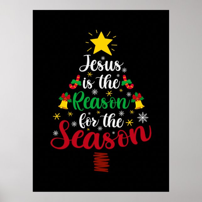 Fröhlicher Weihnachten Jesus ist der Grund Poster (Vorne)