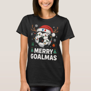 Fröhliches Goalmas Frankreich - Lustiger Fußball-W T-Shirt