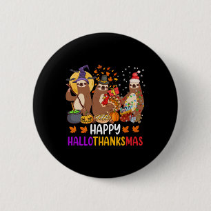 Fröhliches Hallothanksmas Faultier Halloween Weihn Button