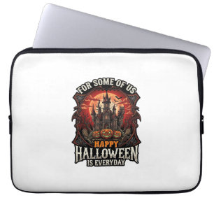 Fröhliches Halloween ist jeden Tag ein Spukschloss Laptopschutzhülle