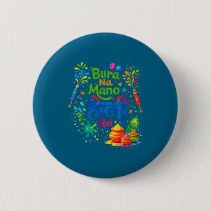 Fröhliches Holi-Fest Indien Farben bura na mano Ho Button