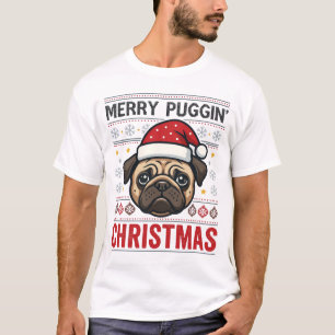 Fröhliches Puggin Weihnachten Pug Design T-Shirt