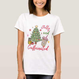 Fröhliches und koffeinhaltiges Weihnachts-T-Shirt T-Shirt