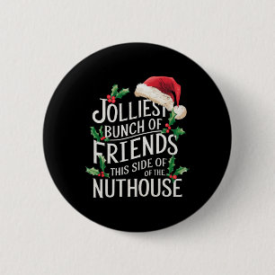 Fröhlichste Gruppe von Freunden Xmas passend Sarka Button