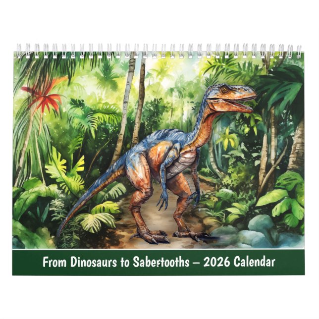From Dinosaurs to Sabertooths – 2026 Calendar Kalender (Titelbild)