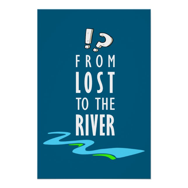 From lost to the river poster (Vorderseite)