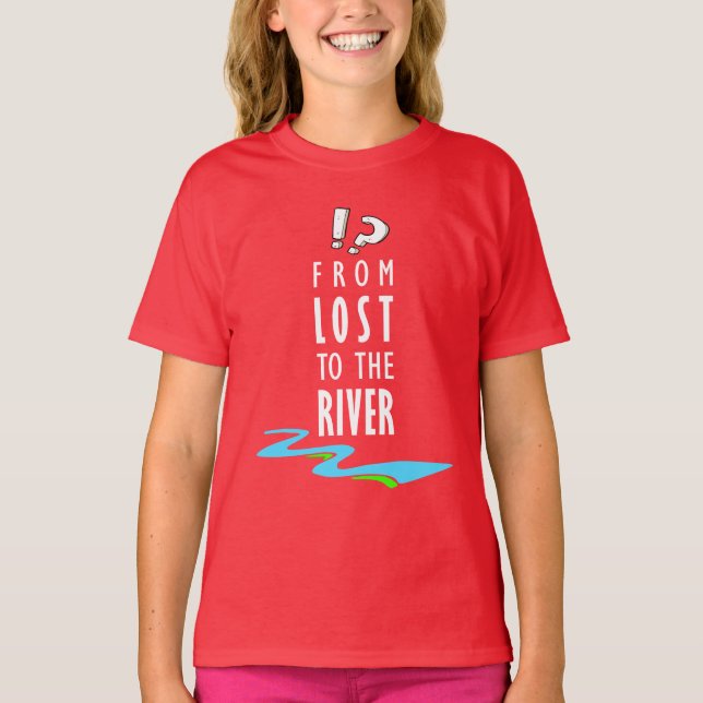 From lost to the river T-Shirt (Vorderseite)