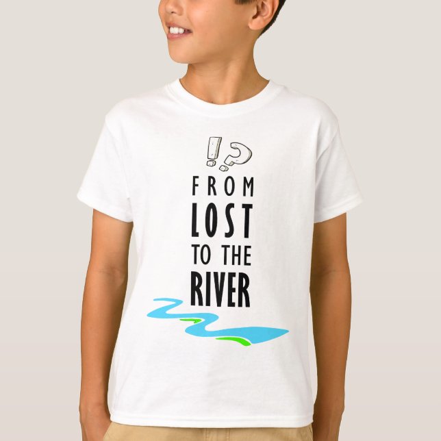 From lost to the river T-Shirt (Vorderseite)