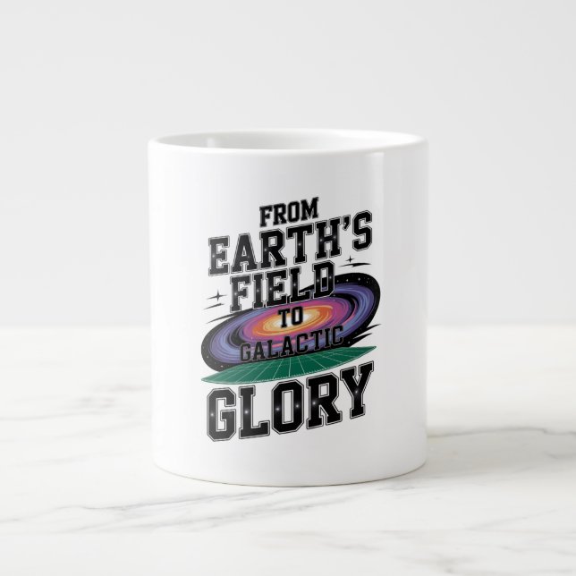 From The Earth Field To Galactic Glory  Jumbo-Tasse (Vorderseite)