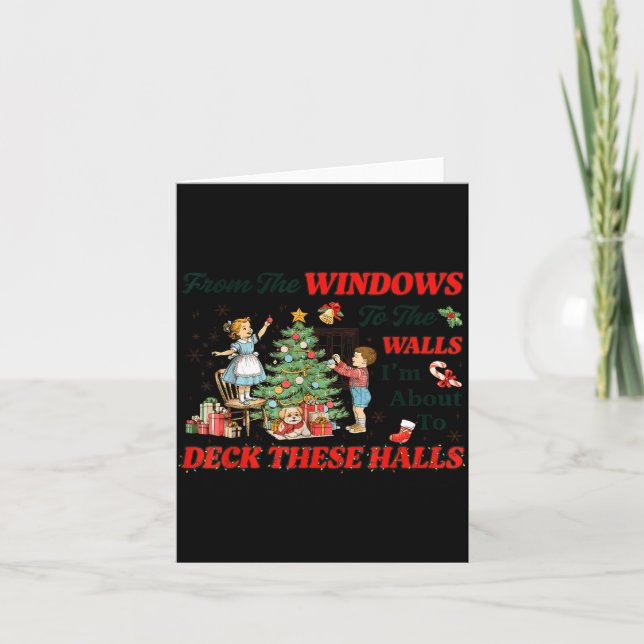 From The Windows To The Walls Cute Christmas Holid Karte (Vorderseite)
