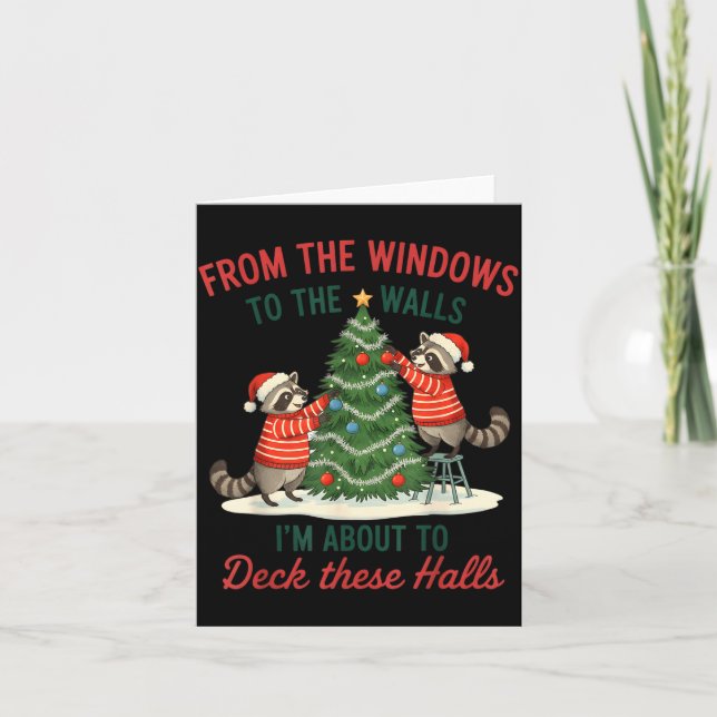 From The Windows To The Walls I'm About To Deck Th Karte (Vorderseite)