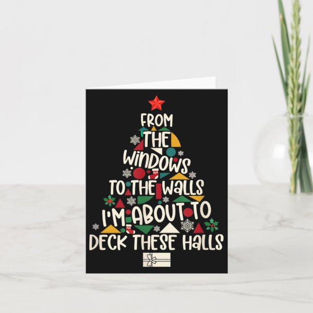 From The Windows To The Walls I'm About To Deck Th Karte (Vorderseite)