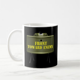 Front gegen feindliche militärische Claymore meine Kaffeetasse