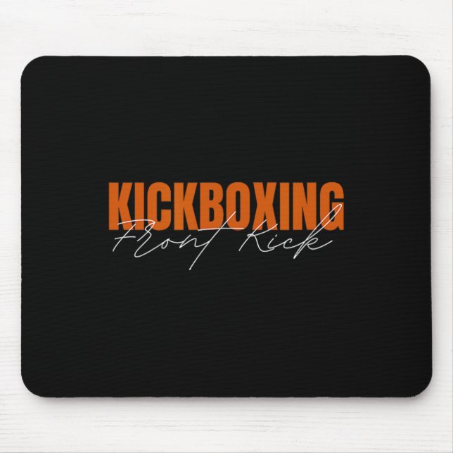 Front Kick Kickboxen Mousepad (Vorne)