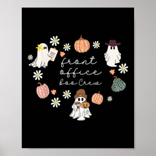 Front Office Boo Crew Pumpkin Ghost Halloween Admi Poster