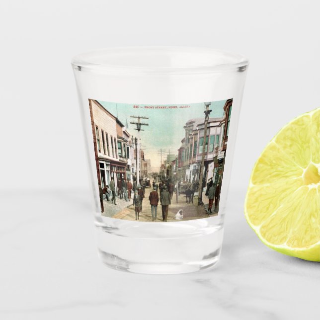 Front St., Nome, Alaska c1910 Vintag Schnapsglas (Vorderseite)