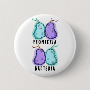 Fronteria Bacteria Funny Biology Pub Button