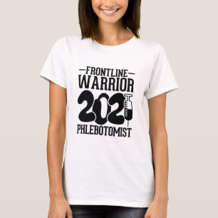 Frontline-Krieger-Phlebotomist, Funny Nurse Zitat T-Shirt