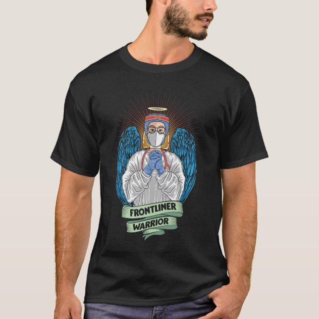 Frontlines Warrior Nurse Hero Medical Worker T-Shirt (Vorderseite)