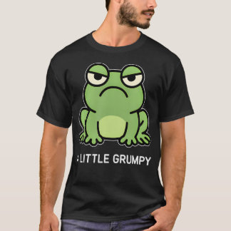 Frosch ein bisschen mürrisch lustige Witze T-Shirt