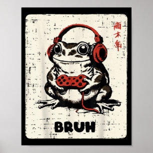 Frosch-Gamer-Kopfhörer Bruh Gaming Meme Jungen Kin Poster