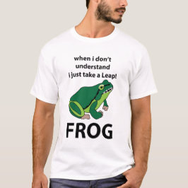 Frosch, ich nehme nur einen Sprung Frosch T-Shirt
