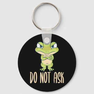 Frosch nicht Gefragt Schlüsselanhänger