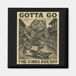 Frosch Skateboard Muss Gehen Die Vibes Sind Weg Lu Magnet