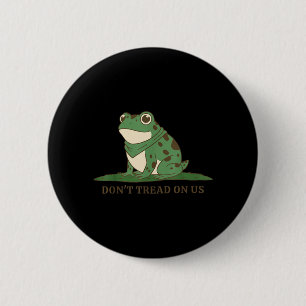 Frosch Tritt Nicht Auf Uns Button