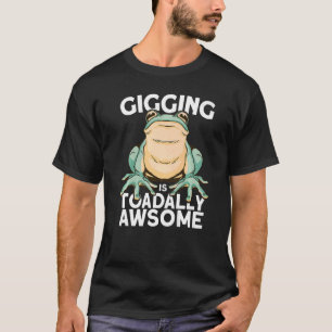 Froschkicheln ist völlig phantastisch bei der Jagd T-Shirt