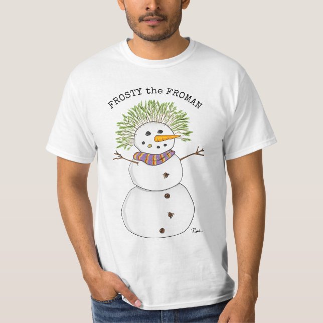 Frost Weihnachten in Froman Funny T-Shirt (Vorderseite)