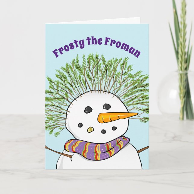 Frosty the Froman Funny Christmas Feiertagskarte (Vorderseite)