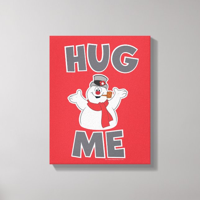 Frosty the Snowman™ | Hug Me Leinwanddruck (Vorderseite)