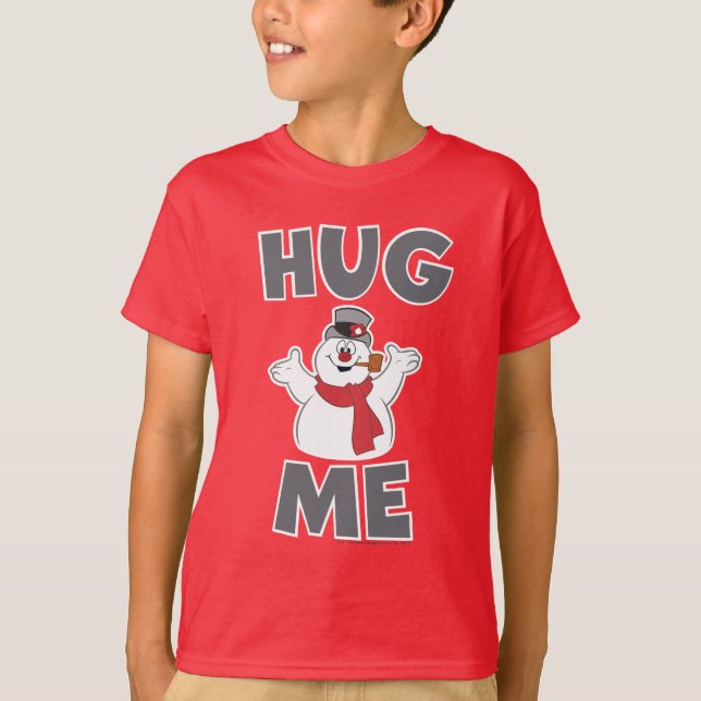 Frosty the Snowman | Hug Me T-Shirt (Vorderseite)