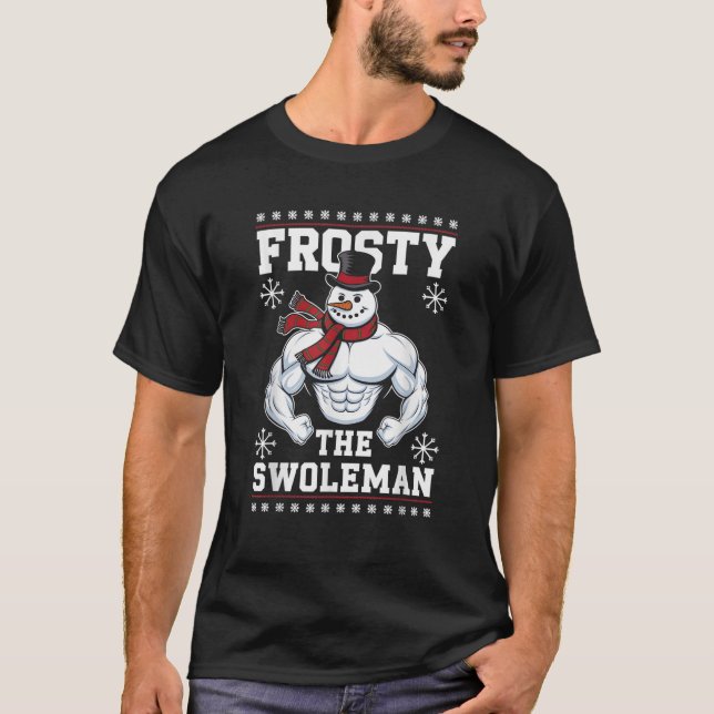 Frosty the Swoleman Christmas Gym Humor  T-Shirt (Vorderseite)