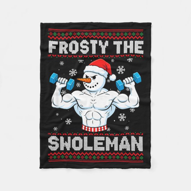 Frosty The Swoleman Ugly Christmas Sweater Funny S Fleecedecke (Vorderseite)