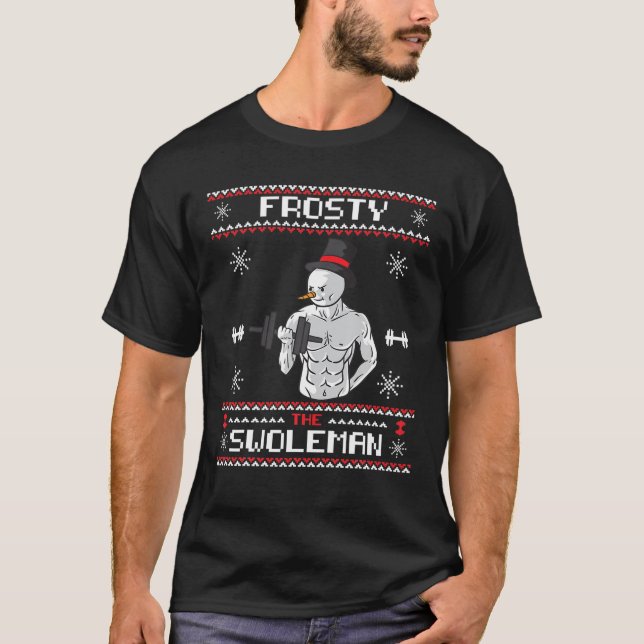 Frosty The Swoleman Ugly Christmas Sweater Funny S T-Shirt (Vorderseite)
