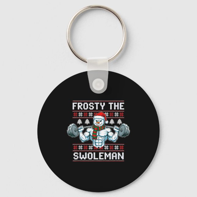 Frosty The Swoleman Ugly Funny Christmas Snowman W Schlüsselanhänger (Vorderseite)