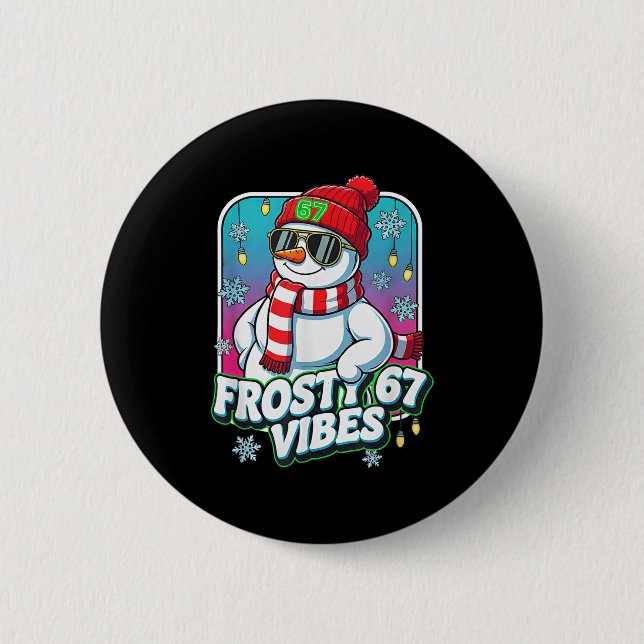 Frosty Vibes 67 Snowman Christmas  Button (Vorderseite)