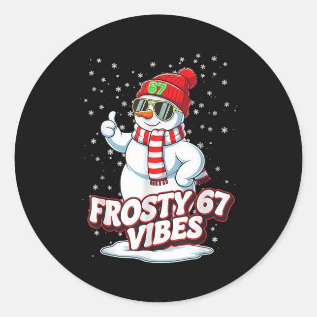 Frosty Vibes 67 Snowman For Winter - Six Seven Mem Runder Aufkleber (Vorderseite)