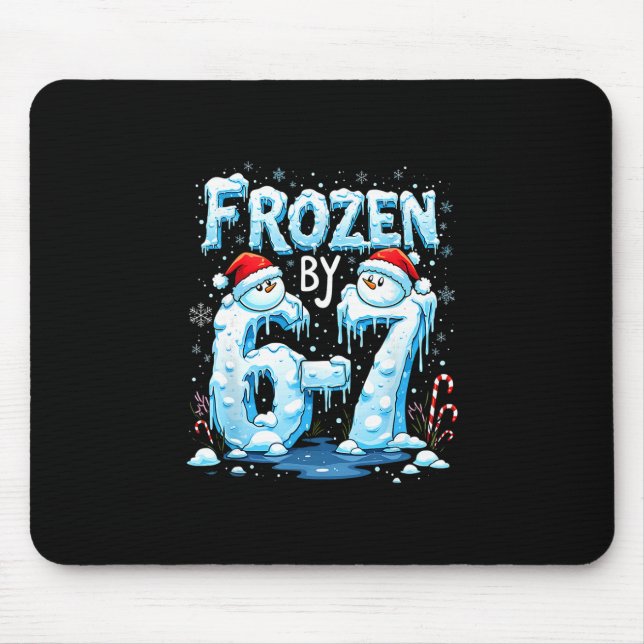 Frozen 6 Nummer 67 Sechs Sieben Meme  Mousepad (Vorne)