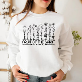 Früchte des Geistes Galatians 5:22 Sweatshirt