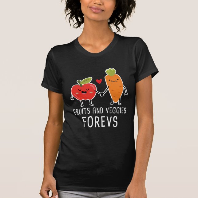 Früchte und Veggies Forevs veganer NahrungVeggie T-Shirt (Vorderseite)