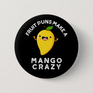 Fruchtpuns machen Mango Crazy Dark BG Button