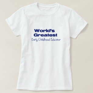 Frühe Kindheits-Erzieher T-Shirt